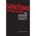Zapatismo Beyond Borders: New Imaginations of Political Possibility