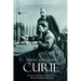 Pierre and Marie Curie: The Lives and Careers of the Science's Most Groundbreaking Couple