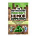 The Distinguished Minecraft Humor Compendium: 42 Essential Minecraft Jokes For Cyberspace, Overworld, Nether End More!