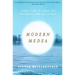 Modern Medea: A Family Story of Slavery and Child-Murder from the Old South