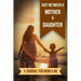 Just Between A Mother And Daughter: A Journal for Mom and Me