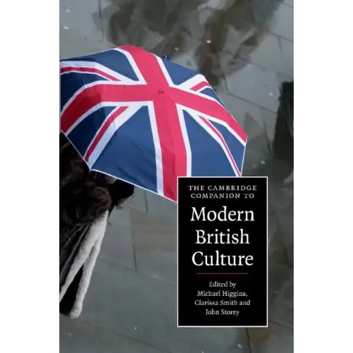 The Cambridge Companion to Modern British Culture