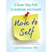 Note to Self: A Seven-Step Path to Gratitude and Growth