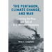 The Pentagon, Climate Change, and War: Charting the Rise and Fall of U.S. Military Emissions