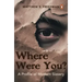 Where Were You?: A Profile of Modern Slavery