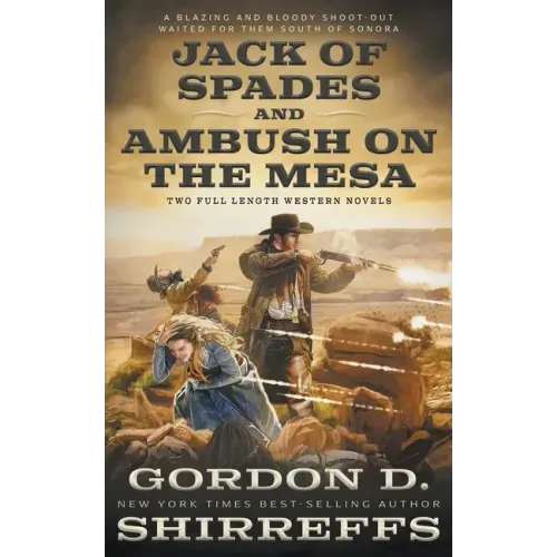 Jack of Spades and Ambush on the Mesa: Two Full Length Western Novels