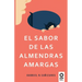 El sabor de las almendras amargas