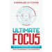 Ultimate Focus: The Art of Mastering Concentration: Unlock the Superpower of the Ultra Successful