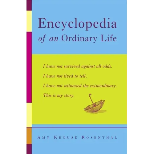 Encyclopedia of an Ordinary Life: A Memoir