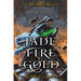 Jade Fire Gold