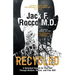 Recycled: A Reluctant Search for True Self Through Nurture, Nature, and Free Will