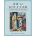 Jesus of Bethlehem: Davidic King of the Jews
