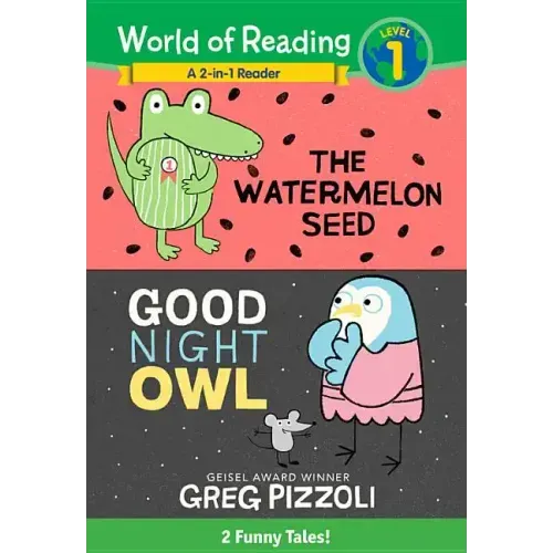 The Watermelon Seed and Good Night Owl 2-In-1 Reader: 2 Funny Tales!