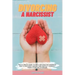 Divorcing a Narcissist: The Ultimate Guide to End a Destructive Marriage. How to Recovery Quickly and Protect Yourself from a Toxic Relationsh