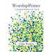 WorshipPoints: A Liturgical Resource for Year B