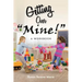 Getting Over "Mine!": A Workbook