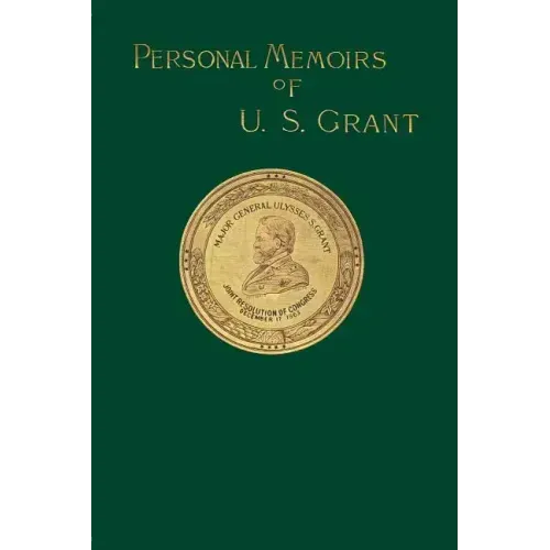 Personal Memoirs of U. S. Grant