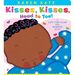 Kisses, Kisses, Head to Toe!: A Lift-The-Flap and Mirror Book