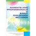 Parents and Professionals in Early Childhood Settings