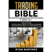 Trading Bible: Cryptocurrency Trading, Stock Market Investing for Beginners, Forex Trading, Day Trading, Options Trading, Swing Trading for Beginners,