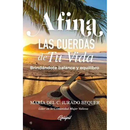 Afina las cuerdas de tu vida: Brindándote balance y equilibro