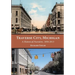 Traverse City, Michigan: A Historical Narrative, 1850 - 2013