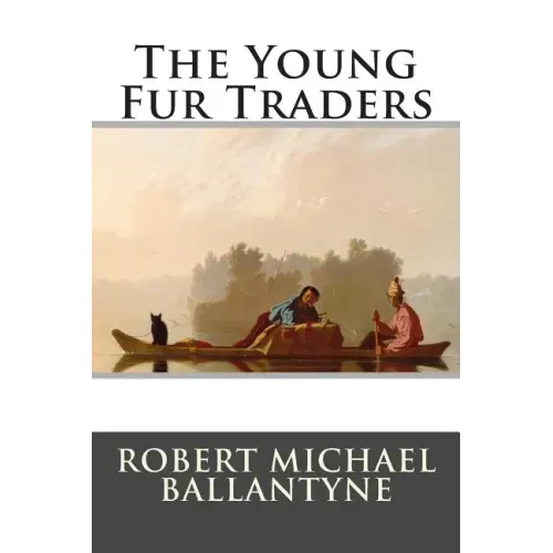 The Young Fur Traders