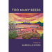 Too Many Seeds