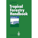 Tropical Forestry Handbook: Volume 2