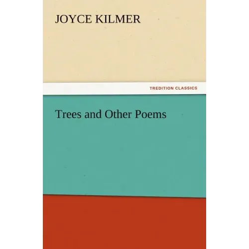 Trees and Other Poems