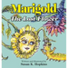 Marigold, The Lost Flower