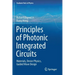 Principles of Photonic Integrated Circuits: Materials, Device Physics, Guided Wave Design