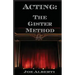 Acting: The Gister Method