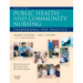 Public Health and Community Nursing: Frameworks for Practice