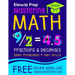 Mastering Math Fractions and Decimals: 3000+ Problems - 180+ Drills - Adding, Subtracting, Multiplying, Dividing, Converting, Comparing and More!