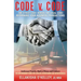 Code v. Code: The Street Code Versus the Legal Code: Rethinking Your Business Transactions