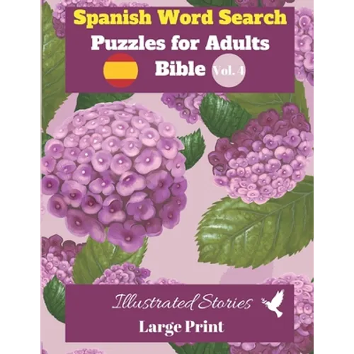 Spanish Word Search Puzzles For Adults: Bible Vol.4 Illustrated Stories Large Print