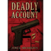 Deadly Account