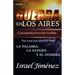 Guerra En Los Aires: Conociendo El Mundo Invisible