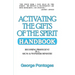 Activating the Gifts of the Spirit Handbook: Becoming Proficient in a Signs & Wonders Ministry