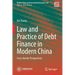 Law and Practice of Debt Finance in Modern China: Cross-Border Perspectives
