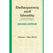 Delinquency and Identity: Delinquency in an American Chinatown