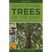 Identifying Trees of the East: An All-Season Guide to Eastern North America
