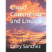 Cloud Computing and Linux