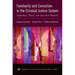 Familiarity and Conviction in the Criminal Justice System: Definitions, Theory, and Eyewitness Research