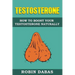 Testosterone: How to Boost Testosterone Naturally
