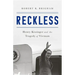 Reckless: Henry Kissinger and the Tragedy of Vietnam