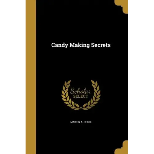 Candy Making Secrets