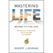 Mastering Life Before It's Too Late: 10 Biblical Strategies for a Lifetime of Purpose