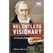 Relentless Visionary: Alessandro Volta